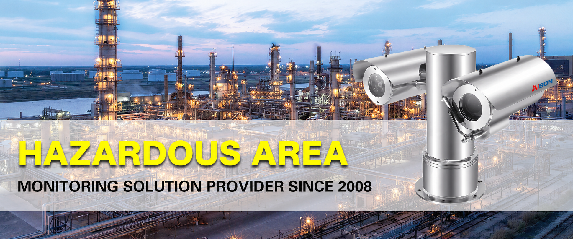 Explosion Proof Camera Manufacturer / Hazardous Area CCTV Solutions Hazardous area monitoring solution provider